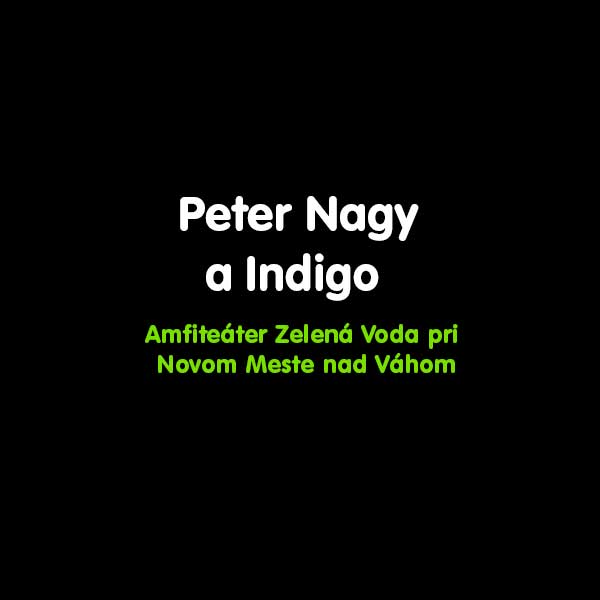 Peter Nagy &Indigo